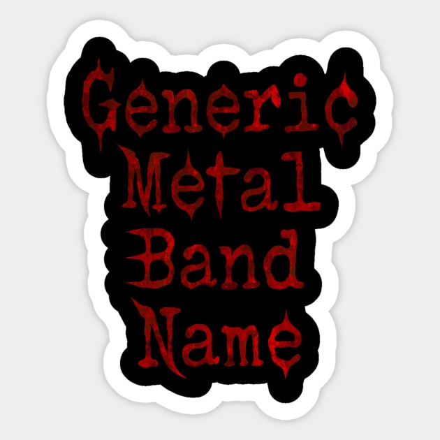 Generic Metal Band Sticker by Opalescents